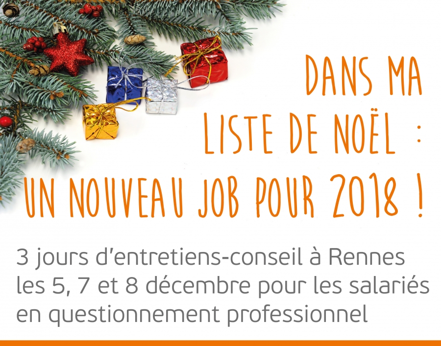 Affiche décorée de branches de sapin et de cadeaux, annonçant « Dans ma liste de Noël : un nouveau job pour 2018 ! ».