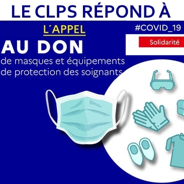 Affiche portant le message « Le CLPS répond à l'appel au don de masques et équipements de protection des soignants ». Des illustrations de masques, gants et équipements de protection apparaissent sur fond bleu.