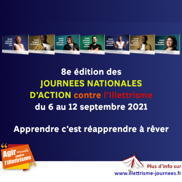 Affiche des 8e Journées Nationales d’Action contre l’Illettrisme sur fond bleu, avec plusieurs portraits en bandeau en haut, les dates du 6 au 12 septembre 2021 et le slogan « Apprendre c'est réapprendre à rêver ».