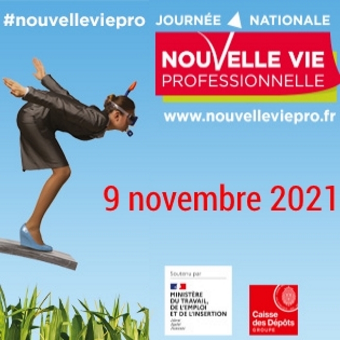 Affiche sur fond bleu montrant une femme penchée vers l’avant sur un plongeoir au-dessus de hautes herbes. Le visuel comporte le logo « Nouvelle Vie Professionnelle », l’adresse www.nouvelleviepro.fr, la mention « Journée nationale » et la date du 9 novembre 2021.